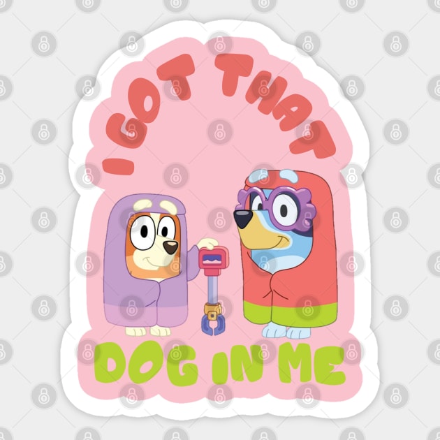 I Got That Dog in Me (Bluey Grannies) Sticker by Hanzolebot